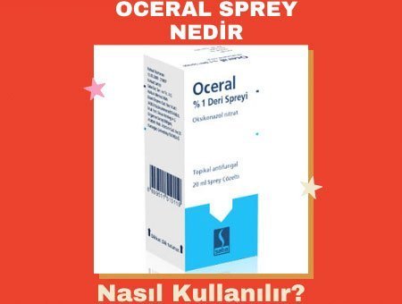 Oceral-Sprey-Nedir