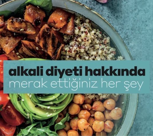 Alkali Beslenme Nedir? 10 Adımda Alkali Beslenme 2