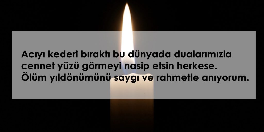 Ölen kişiye sözler 4 Ölen kişiye sözler 4